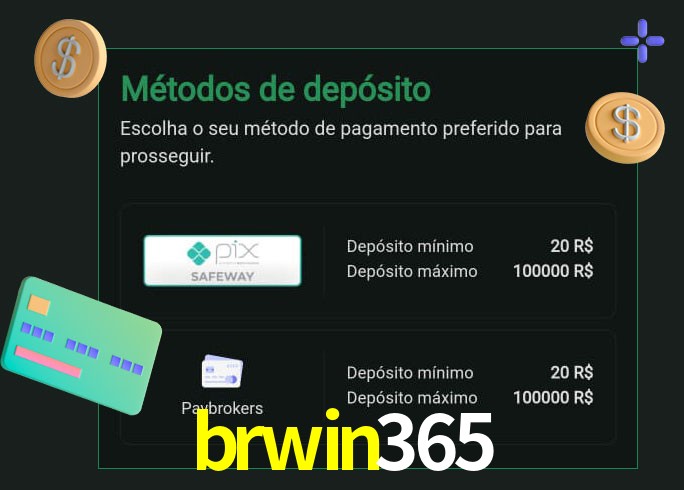 O cassino brwin365 oferece uma grande variedade de métodos de pagamento