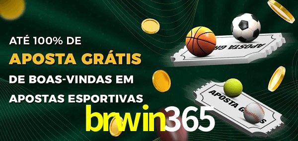 brwin365 Ate 100% de Aposta Gratis