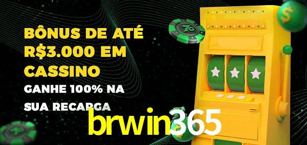 brwin365 melhor bônus de depósito